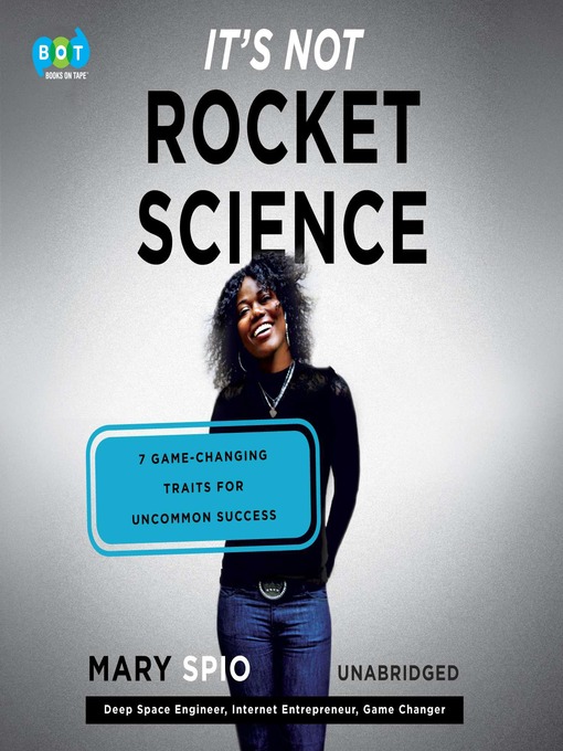 Title details for It's Not Rocket Science by Mary Spio - Wait list